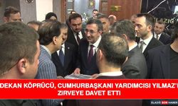 Dekan Köprücü, Cumhurbaşkanı Yardımcısı Yılmaz’ı Zirveye Davet Etti