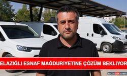 Elazığlı Esnaf Mağduriyetine Çözüm Bekliyor
