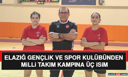 Elazığ Gençlik ve Spor Kulübünden Milli Takım Kampına Üç İsim