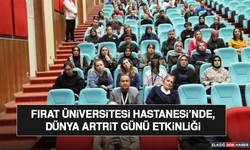 Elazığ Fırat Üniversitesi Hastanesi’nde, Dünya Artrit Günü Etkinliği
