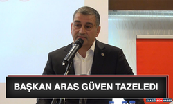 Başkan Aras Güven Tazeledi