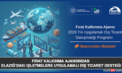 Fırat Kalkınma Ajansından Elazığ’daki İşletmelere Uygulamalı Dış Ticaret Desteği