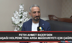 Fetih Ahmet Biçer’den Aşağı Holpenk’teki Arsa Mağduriyeti İçin Çağrı