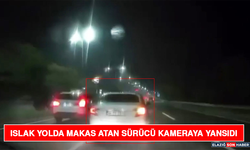 Islak Yolda Makas Atan Sürücü Kameraya Yansıdı