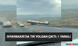 Diyarbakır’da Tır Yoldan Çıktı: 1 Yaralı