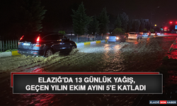 Elazığ'da 13 Günlük Yağış, Geçen Yılın Ekim Ayını 5'e Katladı