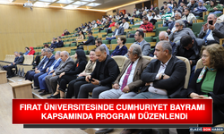 Fırat Üniversitesinde Cumhuriyet Bayramı Kapsamında Program Düzenlendi