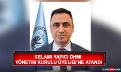 Selami Yapıcı DHMİ Yönetim Kurulu Üyeliği’ne Atandı