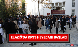 Elazığ'da KPSS Heyecanı Başladı