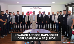 Kovancılarspor Kapadokya Deplasmanıyla Başlıyor