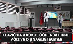 Elazığ’da İlkokul Öğrencilerine Ağız ve Diş Sağlığı Eğitimi