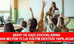 Şehit ve Gazi Çocuklarına 609 Milyon TL’lik Eğitim Desteği Yapılacak