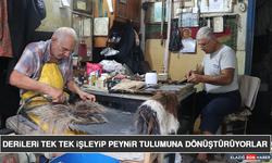 Derileri Tek Tek İşleyip Peynir Tulumuna Dönüştürüyorlar