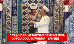 5 Yaşındaki Altan'dan Cami İmamına Duygu Dolu Kavuşma Yansıdı