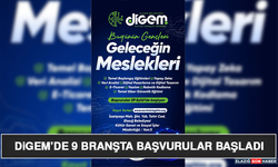 DİGEM’de 9 Branşta Başvurular Başladı
