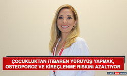 Çocukluktan İtibaren Yürüyüş Yapmak, Osteoporoz Ve Kireçlenme Riskini Azaltıyor