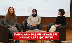 Kadınların Başarı Hikayeleri Girişimcilere Işık Tuttu