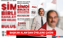 Başkan Alan’dan Üyelere Çağrı