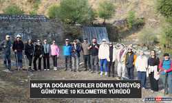 Muş’ta Doğaseverler Dünya Yürüyüş Günü’nde 10 Kilometre Yürüdü