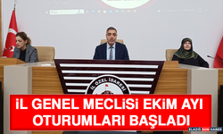 İl Genel Meclisi Ekim Ayı Oturumları Başladı