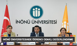 İnönü Üniversitesinde Öğrenci Odaklı Değerlendirme