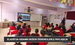 Elazığ'da Gıdanın Değeri Öğrencilerle Paylaşıldı