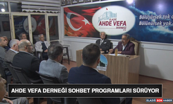 AHDE Vefa Derneği Sohbet Programları Sürüyor