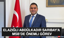 Elazığlı Abdülkadir Sarıbay’a MSB’de Önemli Görev