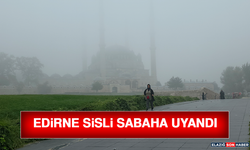 Edirne Sisli Sabaha Uyandı