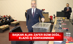Başkan Alan : Zafer Bizim Değil, Elazığ İş Dünyasınındır