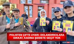 Polisten Çifte Uyarı: Dolandırıcılara Dikkat, Kadına Şiddete Geçit Yok