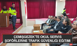 Çemişgezek'te Okul Servis Şoförlerine Trafik Güvenliği Eğitimi
