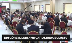 Din Görevlileri Aynı Çatı Altında Buluştu