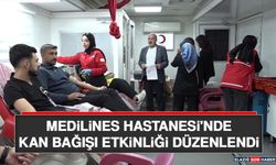 Medilines Hastanesi'nde Kan Bağışı Etkinliği Düzenlendi