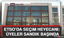 ETSO’da Seçim Heyecanı: Üyeler Sandık Başında