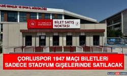 Çorluspor 1947 Maçı Biletleri Sadece Stadyum Gişelerinde Satılacak