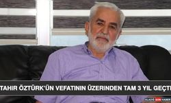 Tahir Öztürk’ün Vefatının Üzerinden Tam 3 Yıl Geçti