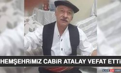 Hemşehrimiz Cabir Atalay Vefat Etti