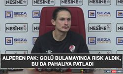 Alperen Pak: Golü Bulamayınca Risk Aldık, Bu da Pahalıya Patladı
