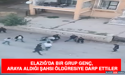Elazığ'da Bir Grup Genç, Araya Aldığı Şahsı Öldüresiye Darp Ettiler