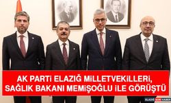 AK Parti Elazığ Milletvekilleri, Sağlık Bakanı Memişoğlu İle Görüştü