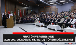 Fırat Üniversitesinde 2026-2027 Akademik Yılı Açılış Töreni Düzenlendi