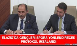 Elazığ’da Gençleri Spora Yönlendirecek Protokol İmzalandı