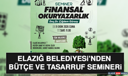 Elazığ Belediyesi’nden Bütçe ve Tasarruf Semineri