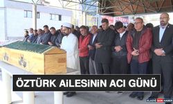 Öztürk Ailesinin Acı Günü