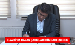 Elazığ’da Hazan Şarkıları Rüzgarı Esecek