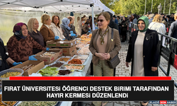 Fırat Üniversitesi Öğrenci Destek Birimi Tarafından Hayır Kermesi Düzenlendi