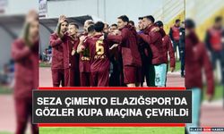 Seza Çimento Elazığspor’da Gözler Kupa Maçına Çevrildi