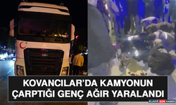 Kovancılar’da Kamyonun Çarptığı Genç Ağır Yaralandı