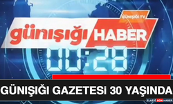 Günışığı Gazetesi 30 Yaşında